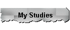 My Studies