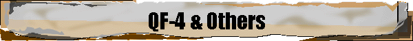 QF-4 & Others